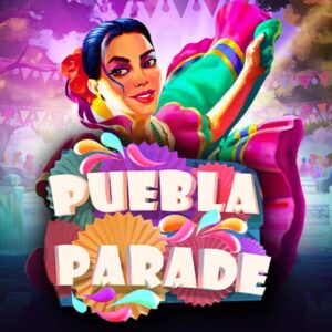 Puebla Parade Slot