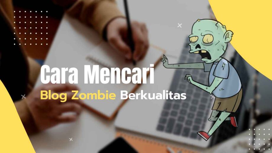 mencari blog zombie